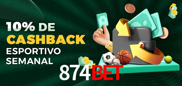 10% de bônus de cashback na 874Bet